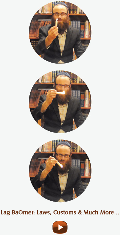 Lag BaOmer: Spiritualizing the Material
Rabbi Dovid Birk